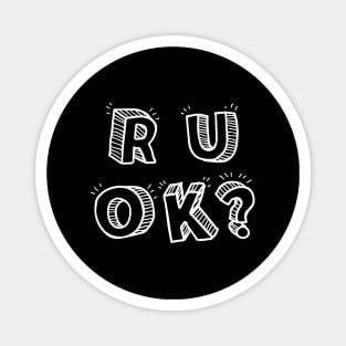 r u ok | are you ok | ru ok Magnet